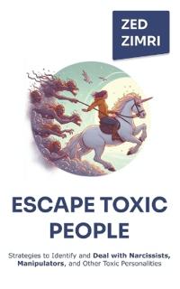 Escape Toxic People