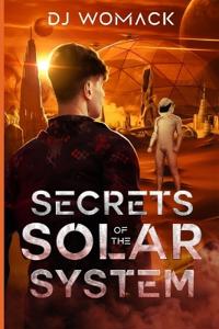 Secrets of the Solar System