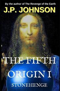 The Fifth Origin I. Stonehenge