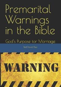 Premarital Warnings in the Bible