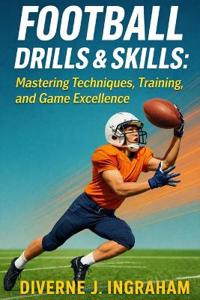 Football Drills & Skills