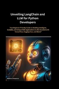 Unveiling LangChain and LLM for Python Developers
