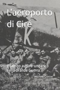 L'aeroporto di Ciré