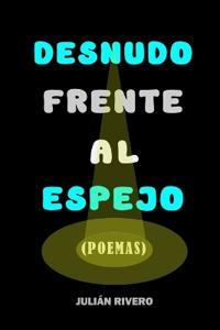 Bokomslag for "Desnudo Frente Al Espejo"