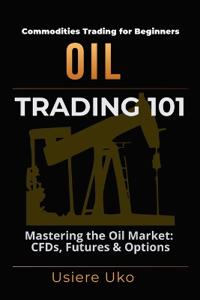 Oil Trading 101