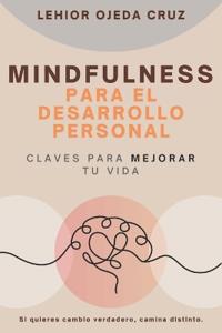 Mindfulness para el desarrollo personal.