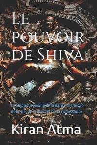 Le pouvoir de Shiva