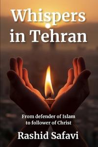 Whispers in Tehran