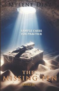 The Missing Pen Series III (Sample Cases)