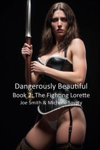 Dangerously Beautiful