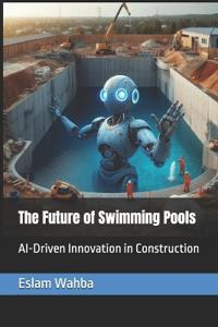 The Future of Swimming Pools