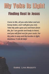 My Yoke Is Light