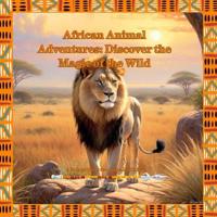 African Animal Adventures