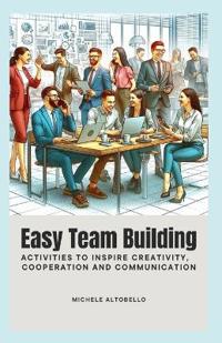 Easy Team Building