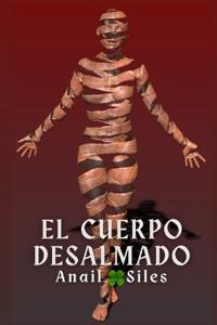 El cuerpo desalmado