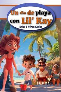 Un día de playa con Lil' Kay