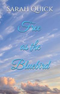 Free as the Bluebird