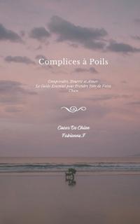 "Complices à Poils"