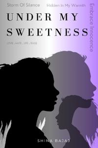Under My Sweetness