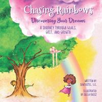 Chasing Rainbows