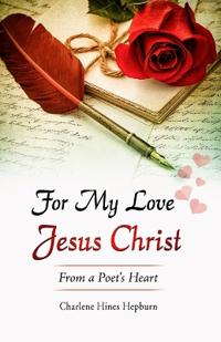 For My Love Jesus Christ