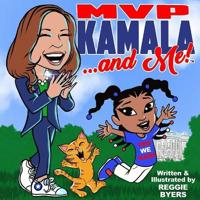 MVP Kamala ...and Me!