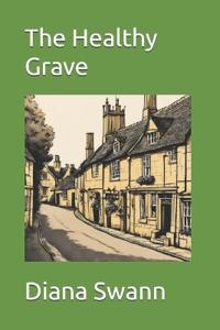 The Healthy Grave