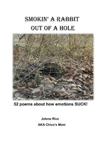 Smokin' a rabbit out of a hole