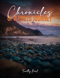 Chronicles Of A Poets Journey