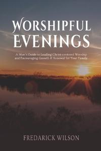 Worshipful Evenings
