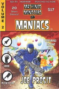 Machines Monsters and Maniacs Volume II
