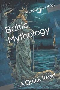 Bonham, B: Baltic Mythology