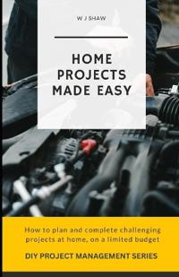Home Projects Made Easy