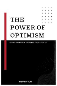 The Power Of Optimism