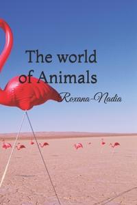 The world of Animals