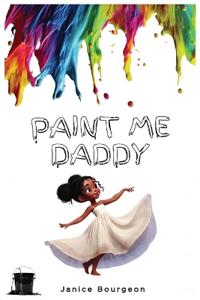 Paint Me Daddy