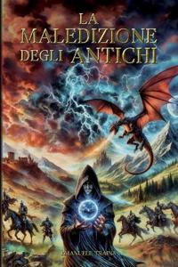 La Maledizione Degli Antichi