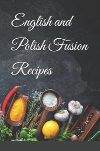 English and Polish Fusion Recipes