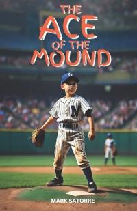 Bokomslag för "The Ace of the Mound"