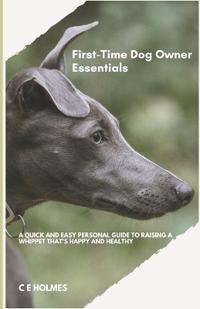First Time Dog Owner Essentials