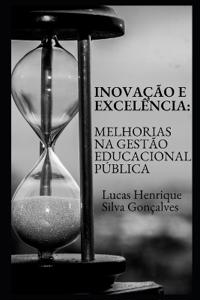 Inovação e Excelência
