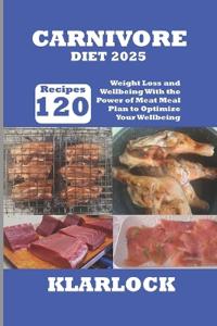 Carnivore Diet 2025