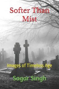 Softer Than Mist