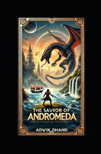 The Savior of Andromeda