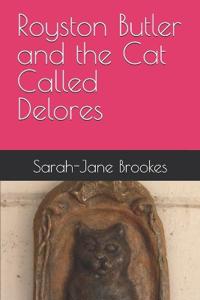Royston Butler and the Cat Called Delores