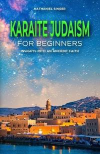 Karaite Judaism for Beginners