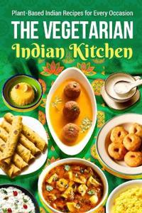 The Vegetarian Indian Kitchen