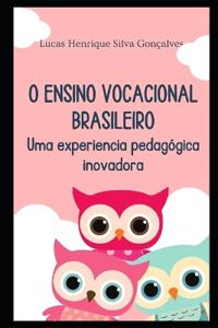 O Ensino Vocacional Brasileiro