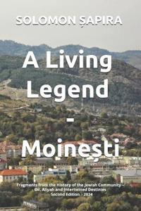 A Living Legend - Moine?ti