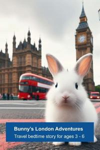 Bunny's London Adventures